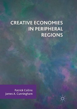 Creative Economies in Peripheral Regions