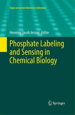 Phosphate Labeling and Sensing in Chemical Biology