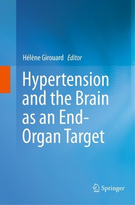 Hypertension and the Brain as an End-Organ Target