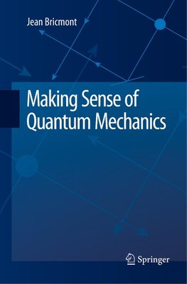 Making Sense of Quantum Mechanics