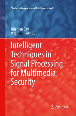 Intelligent Techniques in Signal Processing for Multimedia Security