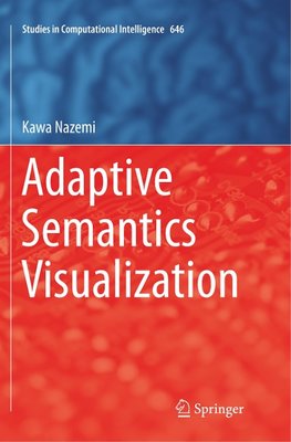 Adaptive Semantics Visualization