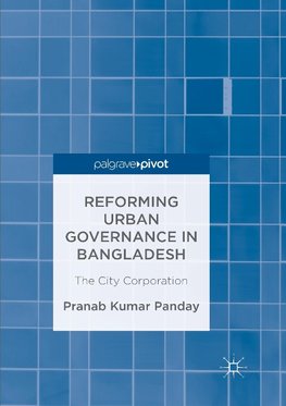 Reforming Urban Governance in Bangladesh