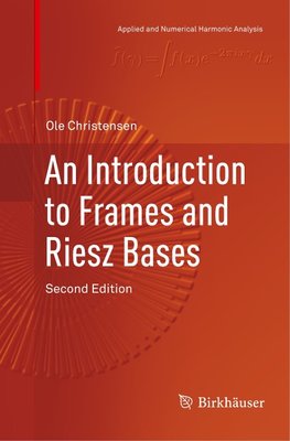 An Introduction to Frames and Riesz Bases