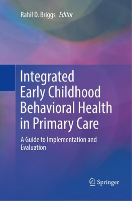 Integrated Early Childhood Behavioral Health in Primary Care