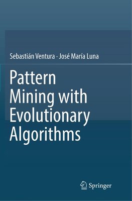 Pattern Mining with Evolutionary Algorithms