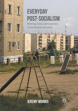 Everyday Post-Socialism