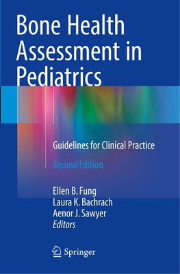 Bone Health Assessment in Pediatrics