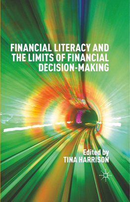 Financial Literacy and the Limits of Financial Decision-Making