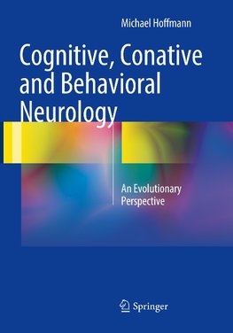 Cognitive, Conative and Behavioral Neurology