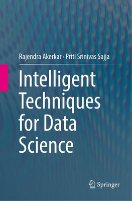 Intelligent Techniques for Data Science