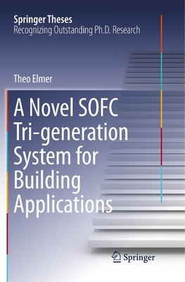 A Novel SOFC Tri-generation System for Building Applications