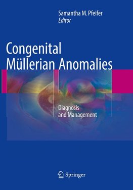 Congenital Müllerian Anomalies