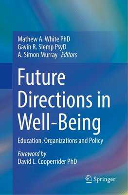 Future Directions in Well-Being