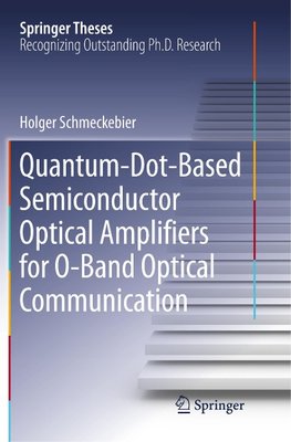 Quantum-Dot-Based Semiconductor Optical Amplifiers for O-Band Optical Communication