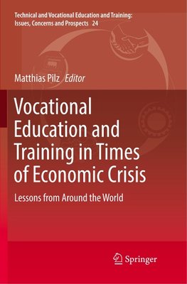 Vocational Education and Training in Times of Economic Crisis