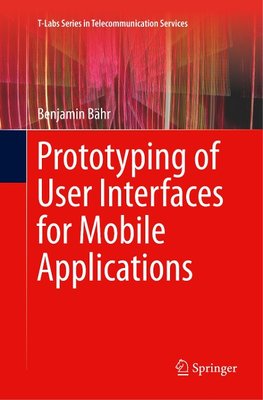 Prototyping of User Interfaces for Mobile Applications