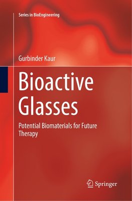 Bioactive Glasses