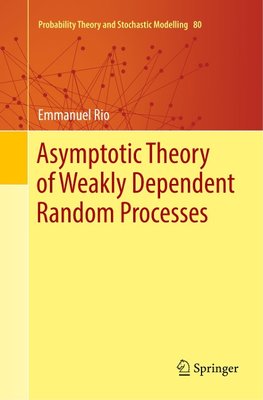 Asymptotic Theory of Weakly Dependent Random Processes