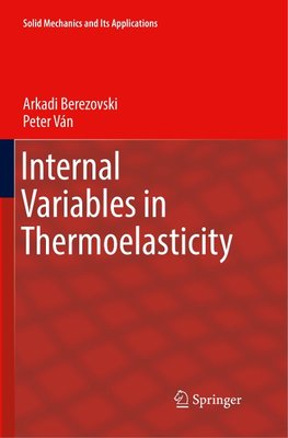 Internal Variables in Thermoelasticity