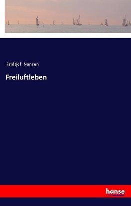 Freiluftleben