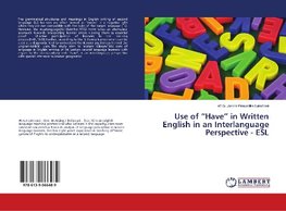 Use of "Have" in Written English in an Interlanguage Perspective - ESL