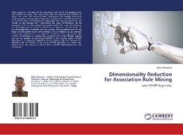 Dimensionality Reduction for Association Rule Mining