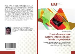 Etude d'un nouveau système intelligent pour faire la tri-génération