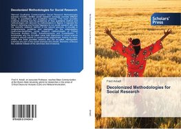 Decolonized Methodologies for Social Research