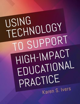 Using Technology to Support High-Impact Educational Practice