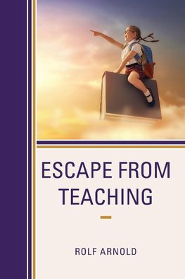 Escape from Teaching