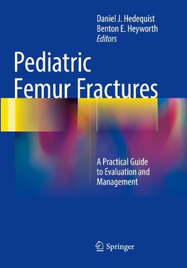 Pediatric Femur Fractures