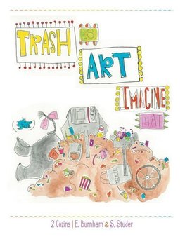 Trash Is Art