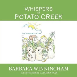 Whispers at Potato Creek