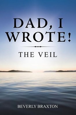 Dad, I Wrote!