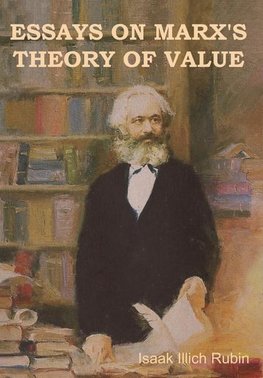 Essays on Marx's Theory of Value