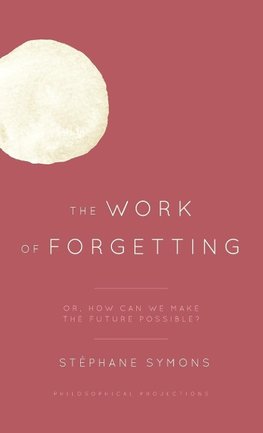 Work of Forgetting