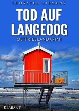 Tod auf Langeoog. Ostfrieslandkrimi