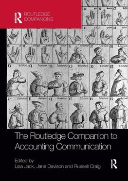 The Routledge Companion to Accounting Communication