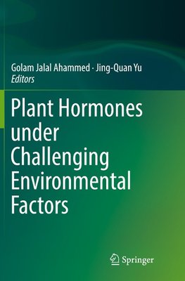 Plant Hormones under Challenging Environmental Factors