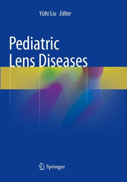 Pediatric Lens Diseases