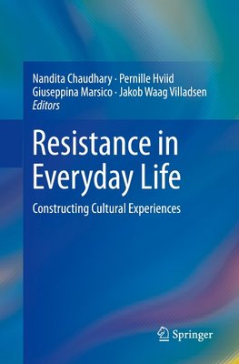 Resistance in Everyday Life