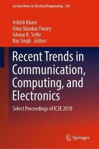 Recent Trends in Communication, Computing, and Electronics