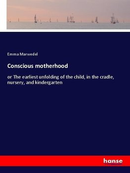 Conscious motherhood