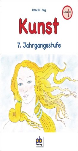 Kunst 7. Jahrgangsstufe