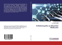 N-Heterocyclics as Bioactive Molecules