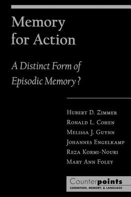 Zimmer, H: Memory for Action