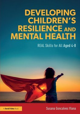 Developing Children's Resilience and Mental Health