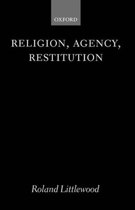 Religion, Agency, Restitution