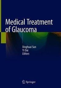 Medical Treatment of Glaucoma